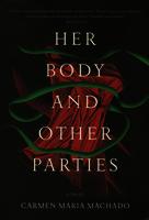 Cover of "Her Body and Other Stories" and Inscription