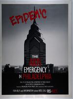 Epidemic: The AIDS Emergency in Philadelphia