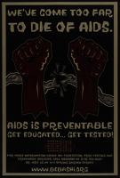 We’ve Come Too Far To Die of AIDS