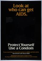 Look Who Can Get AIDS: Protect Yourself, Use a Condom