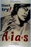 Don't Try! AIDS/ASIANS