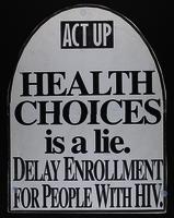 Health Choices Is a Lie: Delay Enrollment for People with HIV